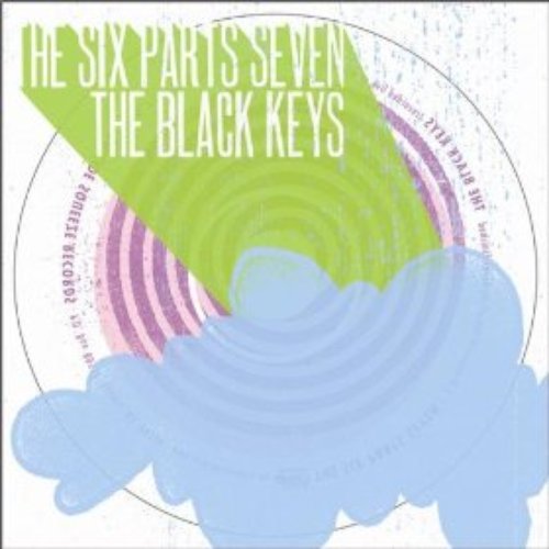 The Six Parts Seven / The Black Keys