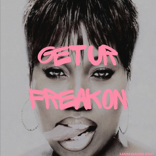 G3t Ur Fr3@k On (Liam Davis Edit)