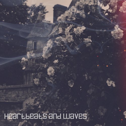 Heartbeats and Waves EP (2016)