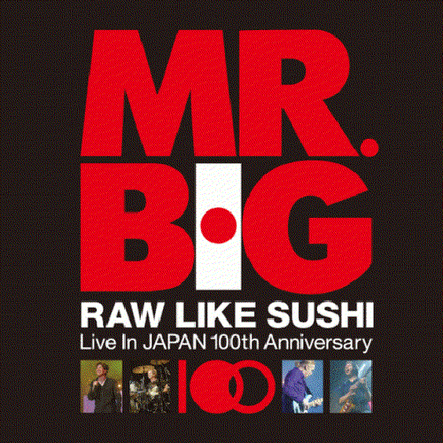Raw Like Sushi 100: Live in Japan 100th Anniversary