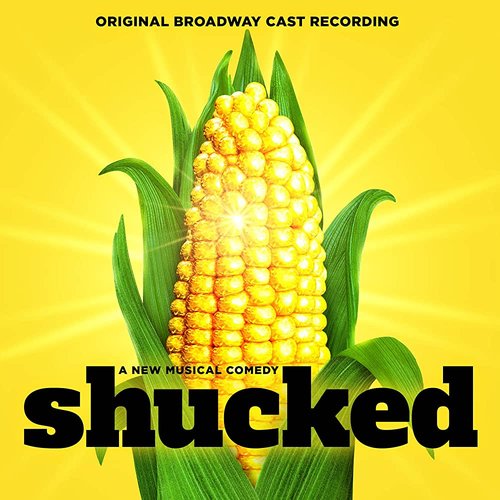 Shucked (Original Broadway Cast Recording)