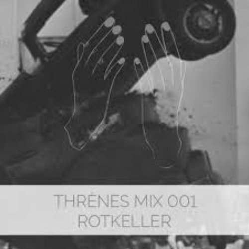 Thrènes Mix 001