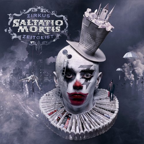 Zirkus Zeitgeist (Deluxe) — Saltatio Mortis | Last.fm