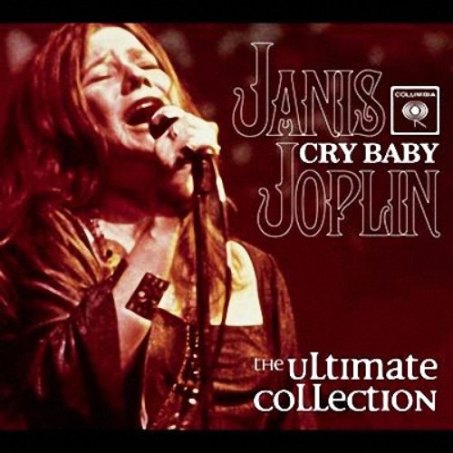 Cry Baby (The Ultimate Collection) — Janis Joplin | Last.fm