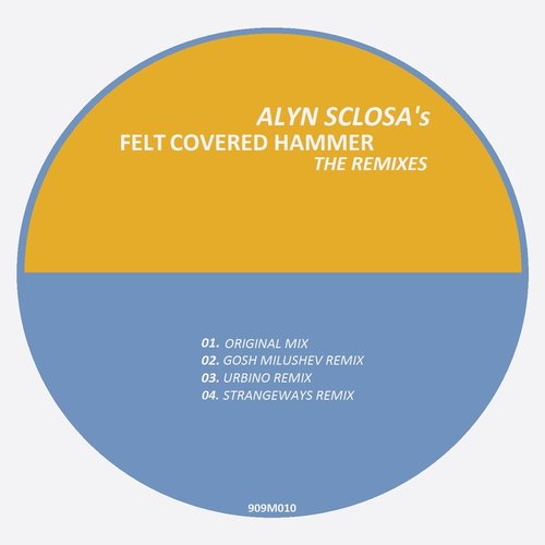 Felt Covered Hammer Remixes