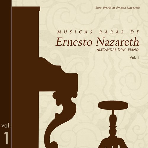 Solo Piano Works By Ernesto Nazareth