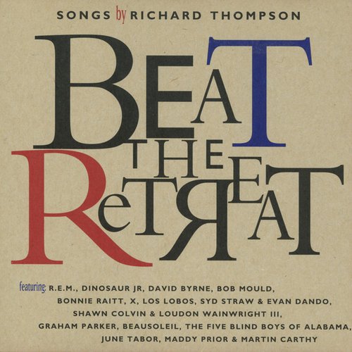 Beat the Retreat: Songs by Richard Thompson