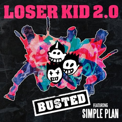 Loser Kid 2.0 (feat. Simple Plan) - Single