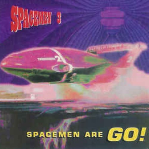 Spacemen Are Go! (Live In Europe 1989)