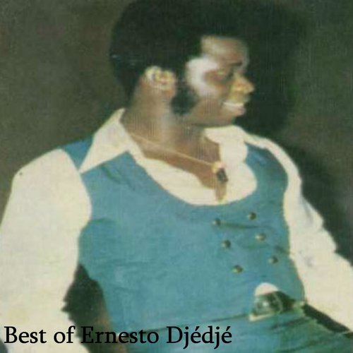 Best of Ernesto Djédjé