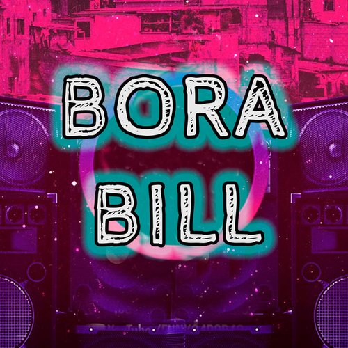 Bora Bill