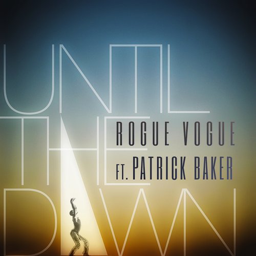 Until the Dawn (feat. Patrick Baker)