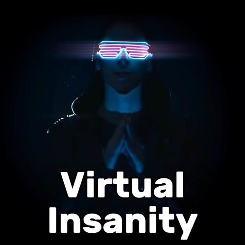 Virtual Insanity (Cyberpunk) - Single