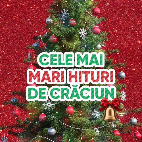 Cele mai mari hituri de Crăciun