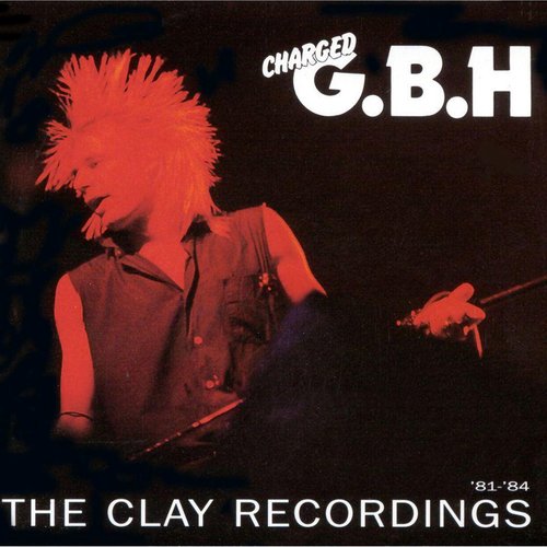 The Clay Recordings '81-'84