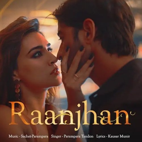 Raanjhan (From "Do Patti")