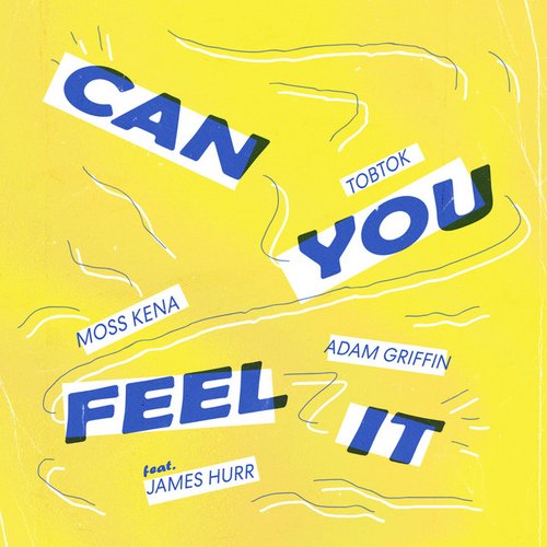 Can You Feel It (feat. James Hurr)