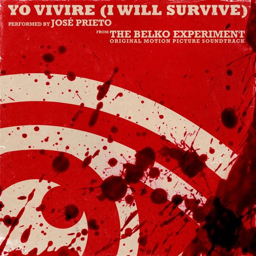 Yo Vivire (I Will Survive) [From the Belko Experiment Soundtrack] - Single
