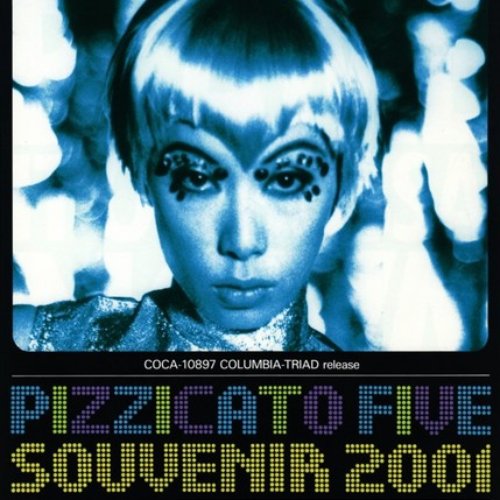 ピチカート・ファイヴ／スーヴニール2001 スーヴニール2001 | ディスコグラフィ | PIZZICATO FIVE