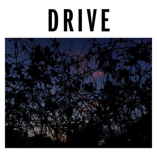 Drive (3/4s)