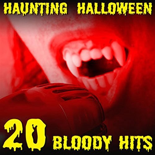 Haunting Halloween (20 Bloody Hits)