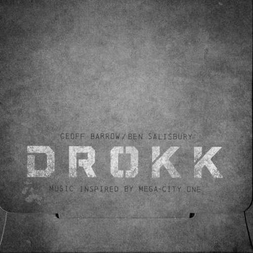 Drokk: Music Inspired By Mega-City One