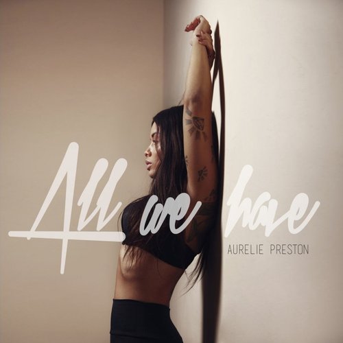 All We Have