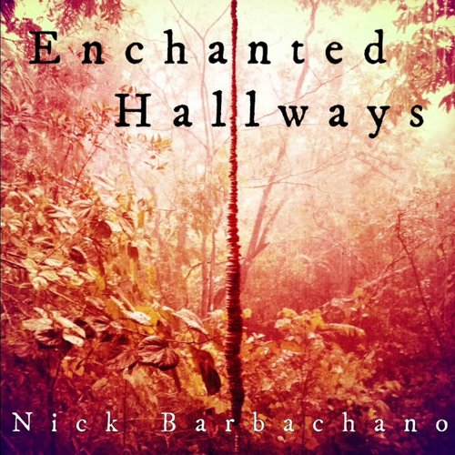 Enchanted Hallways