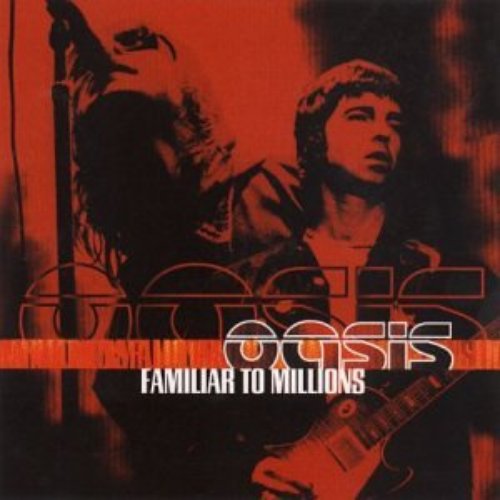 Familiar To Millions (Live) [Explicit]