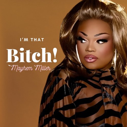 I'm That Bitch (Ellis Miah Mix) - Single