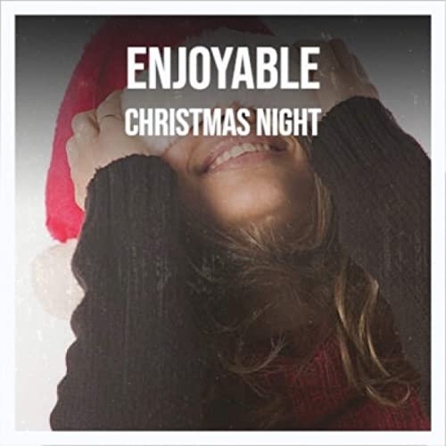 Enjoyable Christmas Night