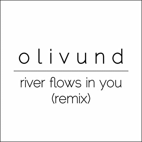 River Flows In You (Remix)