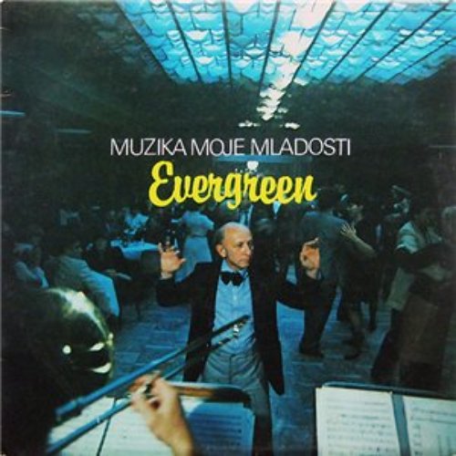 Muzika Moje Mladosti Evergreen — Jazz Orkestar Radio-Televizije