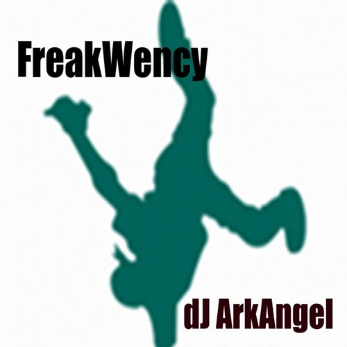 FreakWency (Breaks Mix)