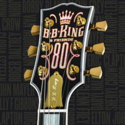 B.B. King & Friends - 80