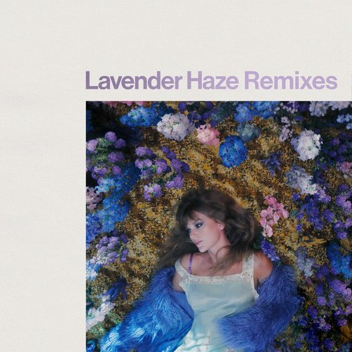 Lavender Haze (Remixes) - EP