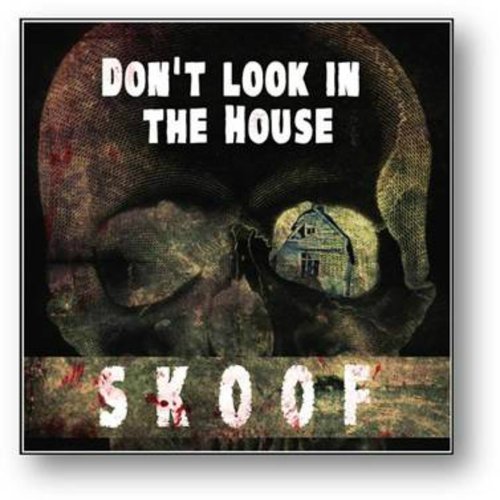 Don't Look in the House