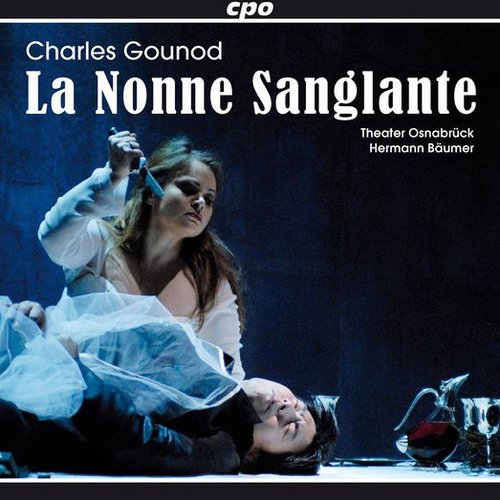 Gounod: La Nonne sanglante