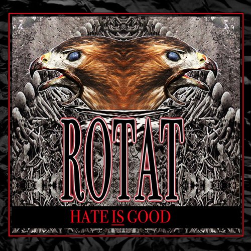 Hate Is Good