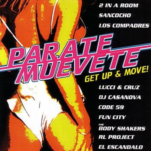 Parate Muevete - Get Up & Move!