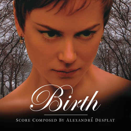 Birth (Soundtrack from the Motion Picture)