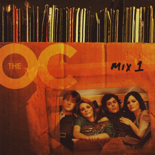 Music From The O.C. Mix 1