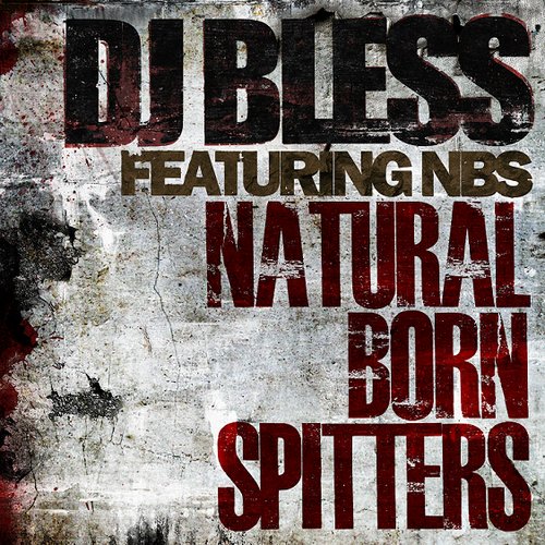 Natural Born Spitters