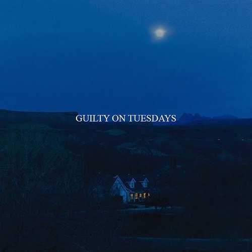 guilty on tuesdays
