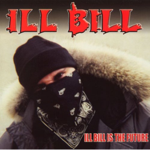 Ill Bill Is The Future