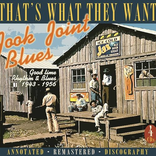 Jook Joint Blues: Good Time Rhythm & Blues, CD A