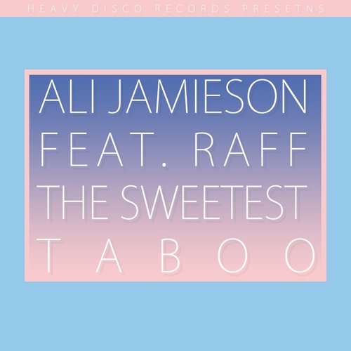 The Sweetest Taboo
