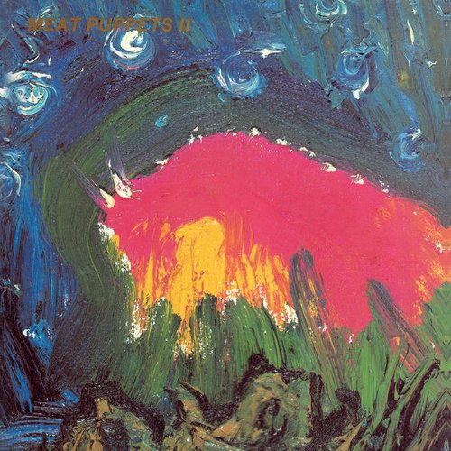 Meat Puppets II (Deluxe Edition)