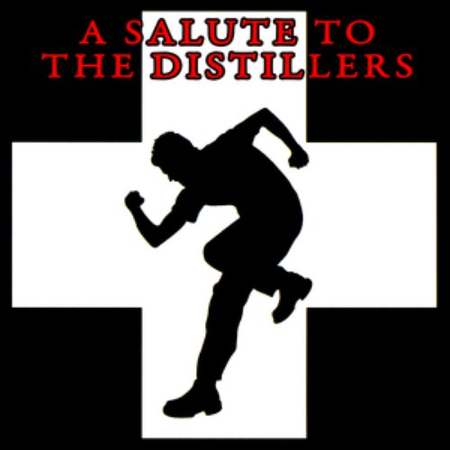 A Salute To The Distillers
