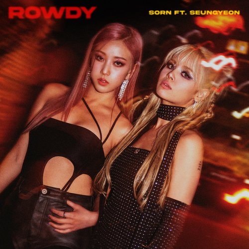 Rowdy (feat. Seungyeon) - Single